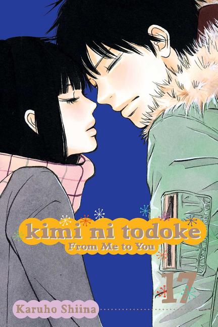 Book cover for Kimi Ni Todoke: From Me to You, Vol. 17