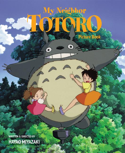 Book cover for My Neighbor Totoro Picture Book: New Edition