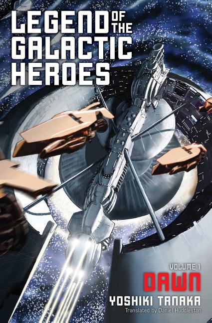 Book cover for Legend of the Galactic Heroes, Vol. 1: Dawn