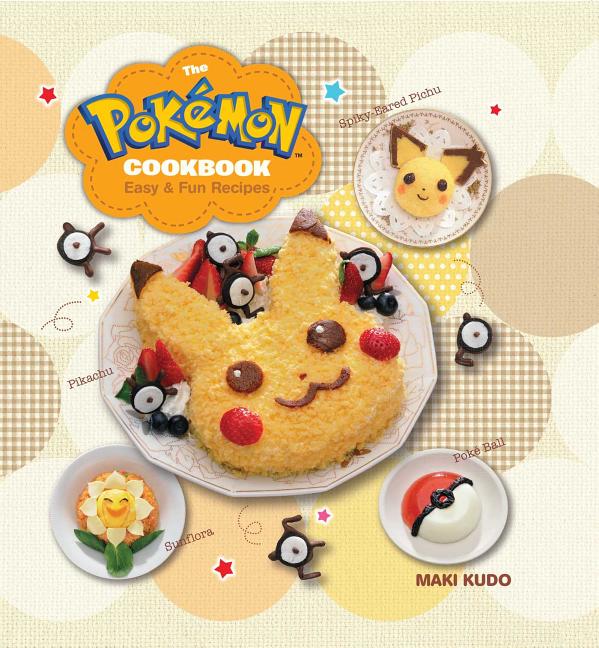 Book cover for The Pokémon Cookbook: Easy & Fun Recipes