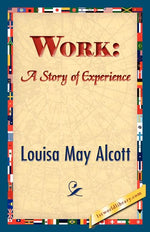 Book cover for Work: A Story of Experience