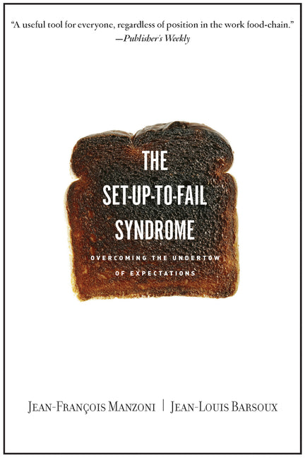 Book cover for Set-Up-To-Fail Syndrome: Overcoming the Undertow of Expectations