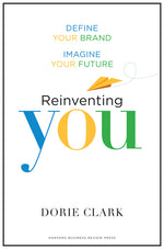 Book cover for Reinventing You: Define Your Brand, Imagine Your Future
