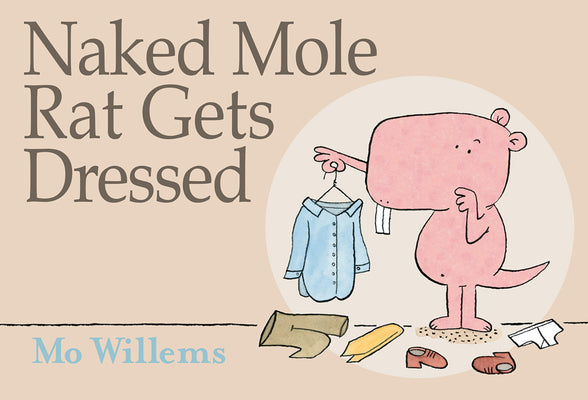 Book cover for Naked Mole Rat Gets Dressed