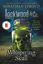 Book cover for Lockwood & Co.: The Whispering Skull