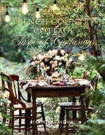Book cover for French Country Cottage Inspired Gatherings