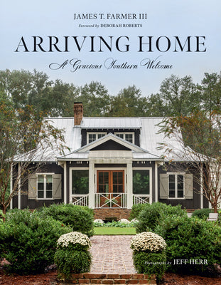 Book cover for Arriving Home: A Gracious Southern Welcome
