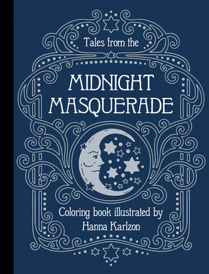 Book cover for Tales from the Midnight Masquerade: Coloring Book