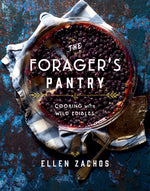 Book cover for The Forager's Pantry: Cooking with Wild Edibles