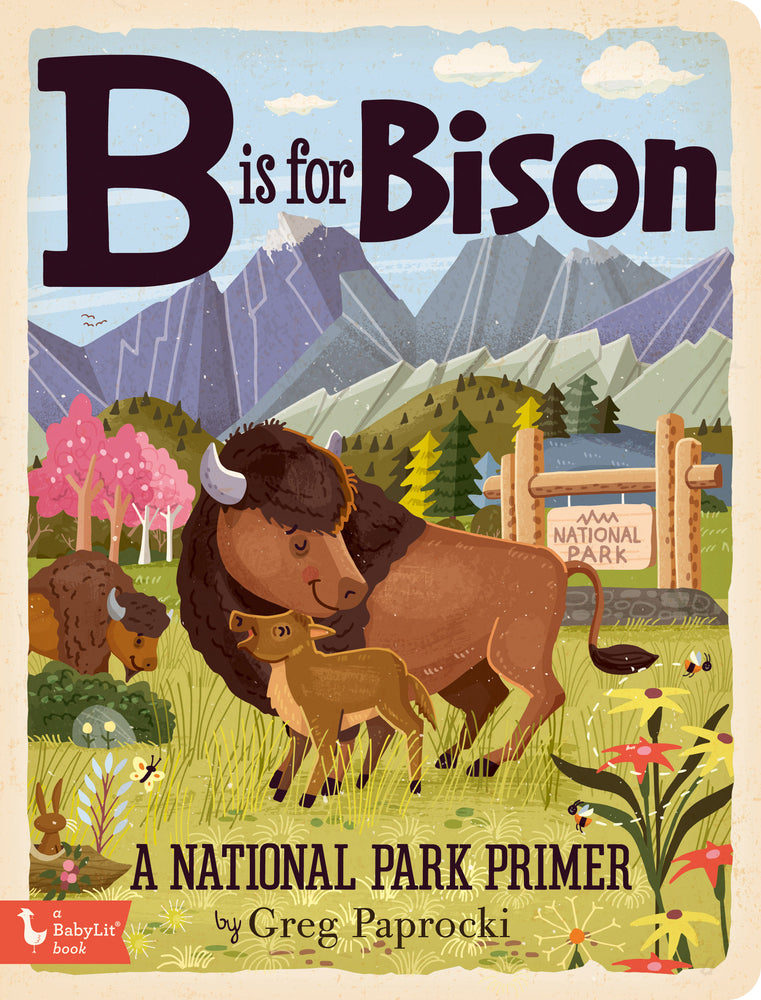 Book cover for B Is for Bison: A National Parks Primer