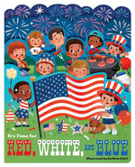 Book cover for It's Time for Red, White, and Blue