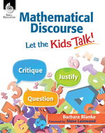 Book cover for Mathematical Discourse: Let the Kids Talk!