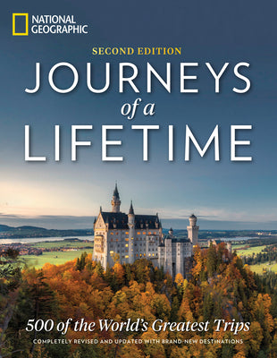 Book cover for Journeys of a Lifetime, Second Edition: 500 of the World's Greatest Trips