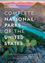 Book cover for National Geographic Complete National Parks of the United States, 3rd Edition: 400+ Parks, Monuments, Battlefields, Historic Sites, Scenic Trails, Rec