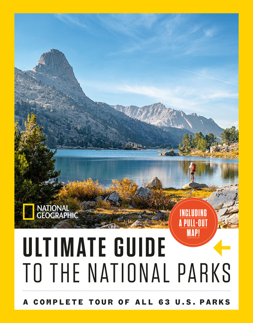 Book cover for National Geographic Ultimate Guide to the National Parks: A Complete Tour of All 63 U.S. Parks