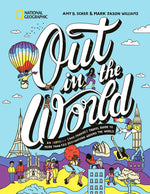 Book cover for Out in the World: An Lgbtqia+ (and Friends!) Travel Guide to More Than 100 Destinations Around the World