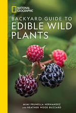 Book cover for National Geographic Backyard Guide to Edible Wild Plants