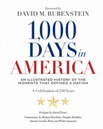 Book cover for 1,000 Days in America: An Illustrated History of the Moments That Defined a Nation