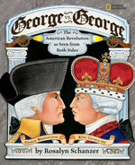 Book cover for George vs. George: The American Revolution as Seen from Both Sides