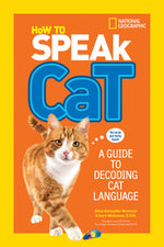 Book cover for How to Speak Cat: A Guide to Decoding Cat Language