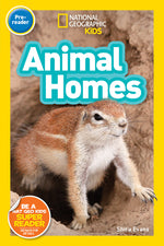 Book cover for Animal Homes (National Geographic Kids Readers, Pre-Reader)
