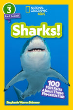 Book cover for National Geographic Readers: Sharks! (Level 3): 100 Fun Facts about These Fin-Tastic Fish