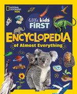 Book cover for National Geographic Little Kids First Encyclopedia of Almost Everything