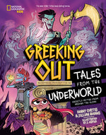 Book cover for Greeking Out Tales from the Underworld: Ghostly Myths from Around the Globe
