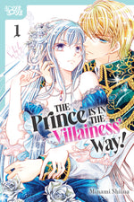 Book cover for The Prince Is in the Villainess' Way!, Volume 1