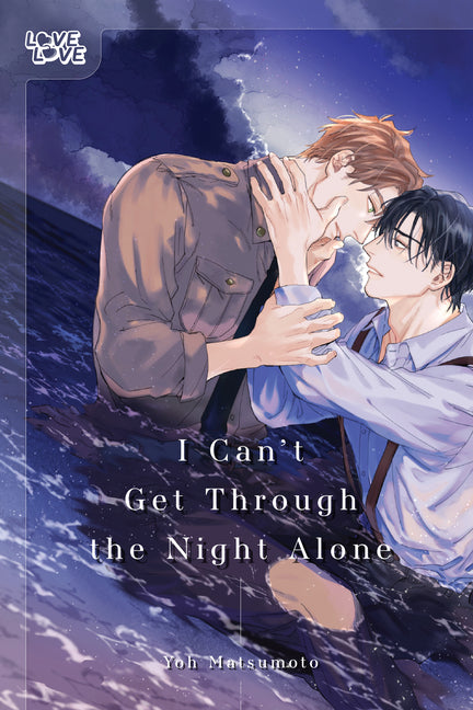 Book cover for I Can't Get Through the Night Alone