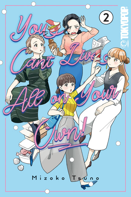 Book cover for You Can't Live All on Your Own!, Volume 2