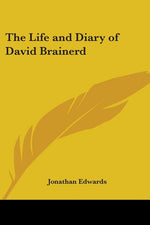 Book cover for Life and Diary of David Brainerd