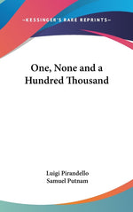 Book cover for One, None and a Hundred Thousand