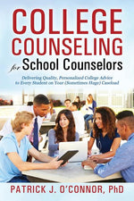Book cover for College Counseling for School Counselors: Delivering Quality, Personalized College Advice to Every Student on Your (Sometimes Huge) Caseload