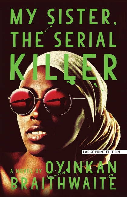 Book cover for My Sister, the Serial Killer