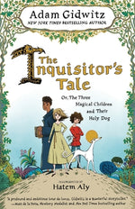 Book cover for The Inquisitor's Tale: Or, the Three Magical Children and Their Holy Dog