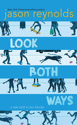 Book cover for Look Both Ways: A Tale Told in Ten Blocks