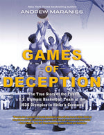 Book cover for Games of Deception: The True Story of the First U.S. Olympic Basketball Team at the 1936 Olympics in Hitler's Germany