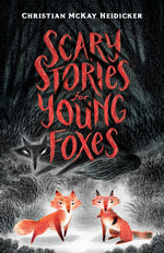Book cover for Scary Stories for Young Foxes