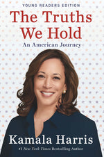 Book cover for Truths We Hold: Young Reader's Edition