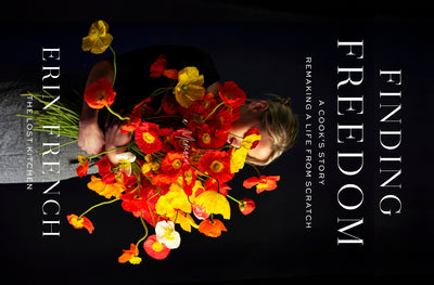 Book cover for Finding Freedom: A Cook's Story; Remaking a Life from Scratch