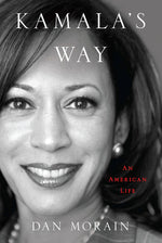 Book cover for Kamala's Way: An American Life