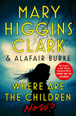 Book cover for Where Are the Children Now?