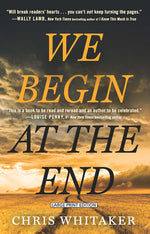 Book cover for We Begin at the End