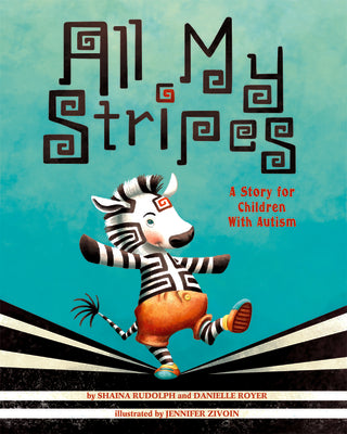 Book cover for All My Stripes: A Story for Children with Autism