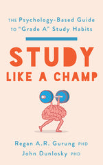 Book cover for Study Like a Champ: The Psychology-Based Guide to "Grade A" Study Habits