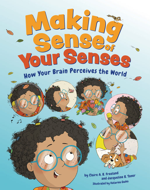 Book cover for Making Sense of Your Senses: How Your Brain Perceives the World