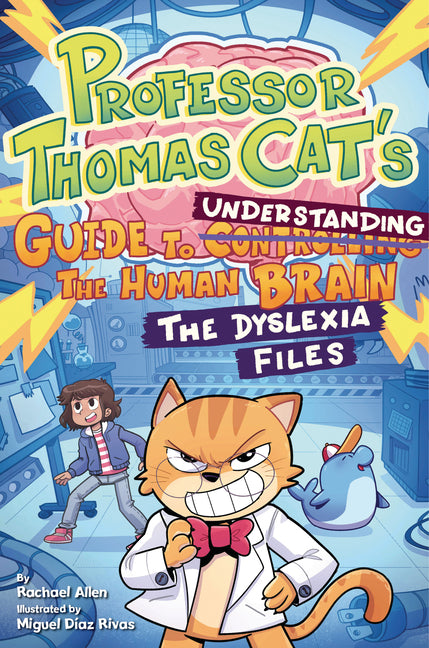 Book cover for Professor Thomas Cat's Guide to Understanding the Human Brain: The Dyslexia Files