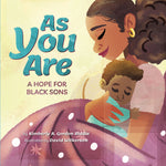 Book cover for As You Are: A Hope for Black Sons