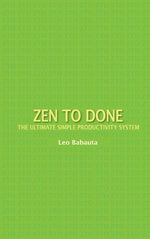 Book cover for Zen to Done: The Ultimate Simple Productivity System